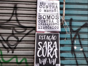 Cartazes do coletivo Mobiliza Saracura Vai-Vaii - Foto de Paulo Santiago - BLOG LUGARES DE MEMORIA
