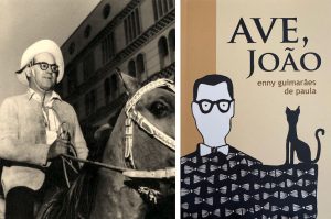 Guimarães_Rosa_em_Cipó_e_Capa_livro_Ave_João-Foto_historica_e_divulgação-BLOG_LUGARES_DE_MEMORIA 